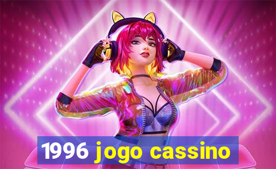 1996 jogo cassino